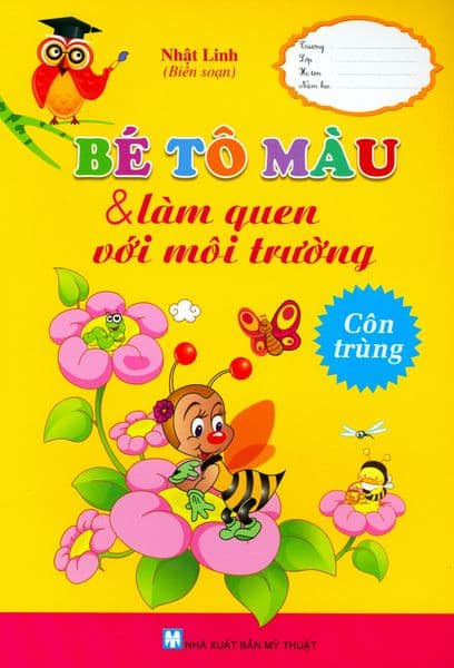 Bé Tô Màu & Làm Quen Với Môi Trường - Côn Trùng - Nhật Linh