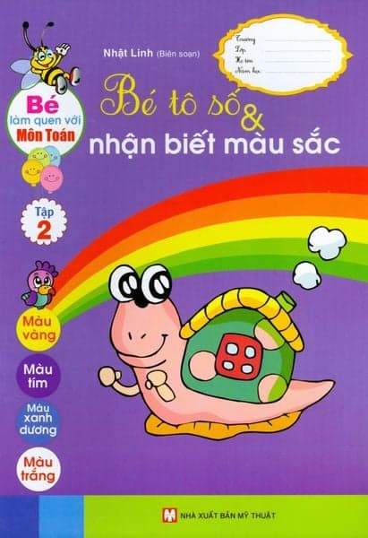 Bé Làm Quen Với Môn Toán - Bé Tô Số & Nhận Biết Màu Sắc (Tập 2) - Nhật Linh