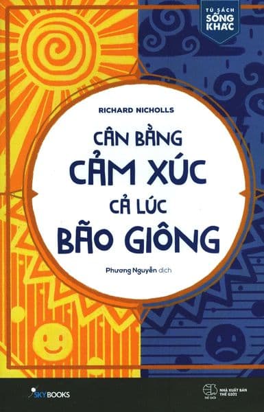 Cân Bằng Cảm Xúc Cả Lúc Bão Giông - Gió