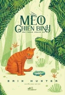 Mèo Chiến Binh - Vào Trong Hoang Dã - Erin Hunter