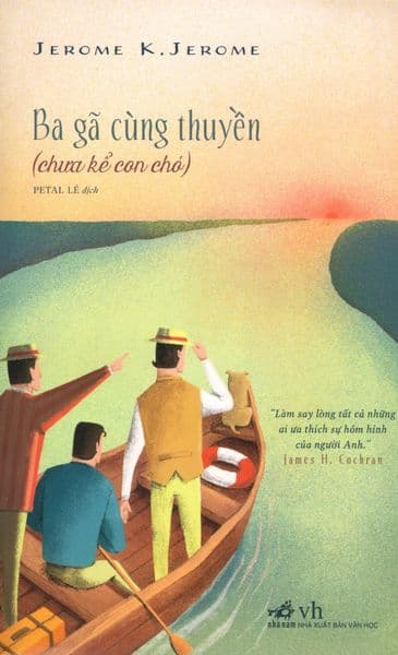 Ba Gã Cùng Thuyền - Jerome K. Jerome