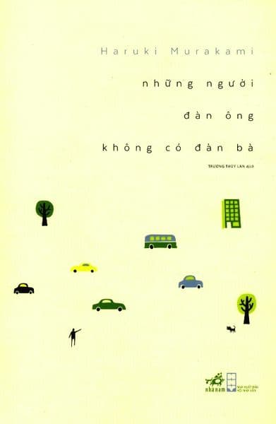 Những Người Đàn Ông Không Có Đàn Bà - Haruki Murakami