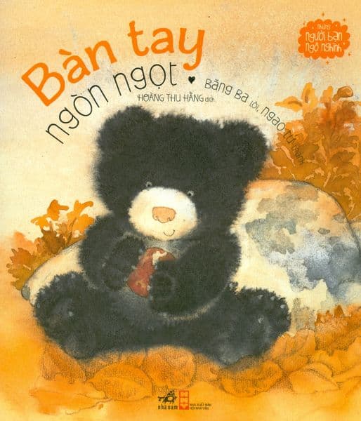 Những Người Bạn Ngộ Nghĩnh - Bàn Tay Ngòn Ngọt - Nhã Nam