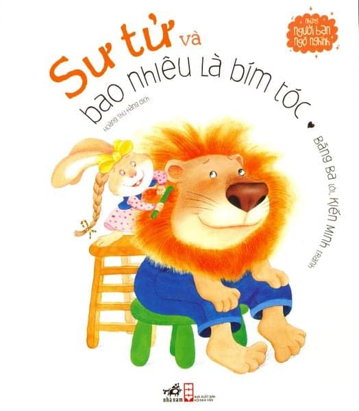 Những Người Bạn Ngộ Nghĩnh - Sư Tử Và Bao Nhiêu Là Bím Tóc - Minh