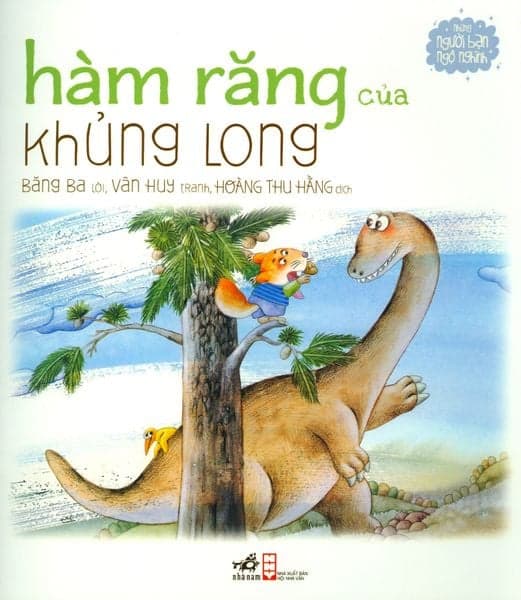 Những Người Bạn Ngộ Nghĩnh - Hàm Răng Của Khủng Long - Long