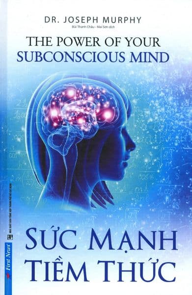 Sức Mạnh Tiềm Thức (Bìa Cứng) - Joseph Murphy