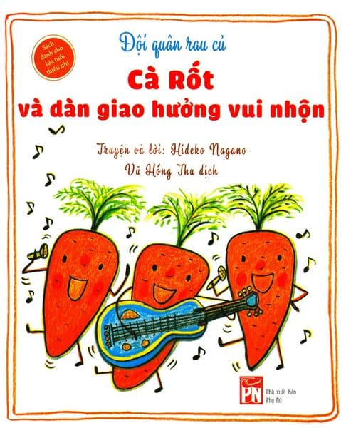 Đội Quân Rau Củ - Cà Rốt Và Dàn Giao Hưởng Vui Nhộn - Nagano Hideko