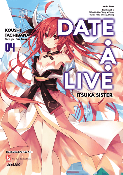 Date A Live - Tập 4: Itsuka Sister - Koushi Tachibana