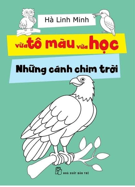 Vừa Tô Màu Vừa Học - Những Cánh Chim Trời - Hà Linh Minh