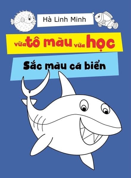 Vừa Tô Màu Vừa Học - Sắc Màu Cá Biển - Minh