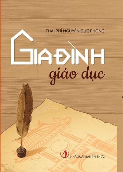Gia Đình Giáo Dục - Thái Phỉ Nguyễn Đức Phong