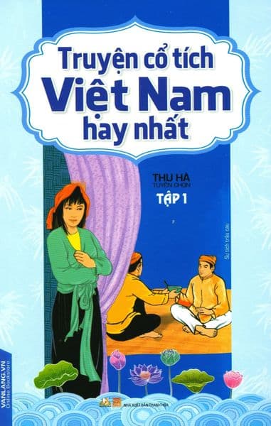 Truyện Cổ Tích Việt Nam Hay Nhất - Tập 1 - Làn