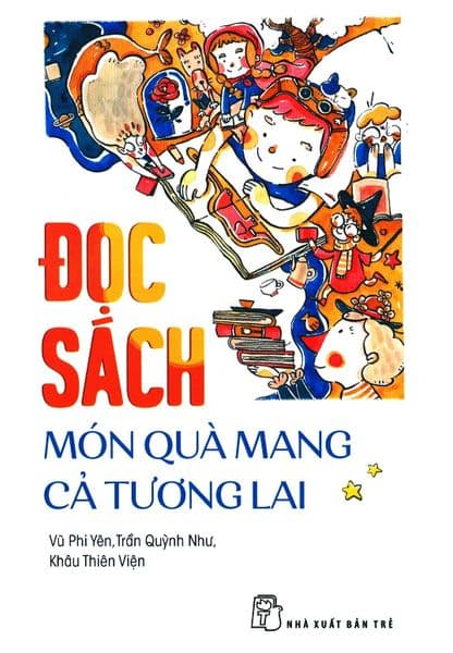Đọc Sách - Món Quà Mang Cả Tương Lai