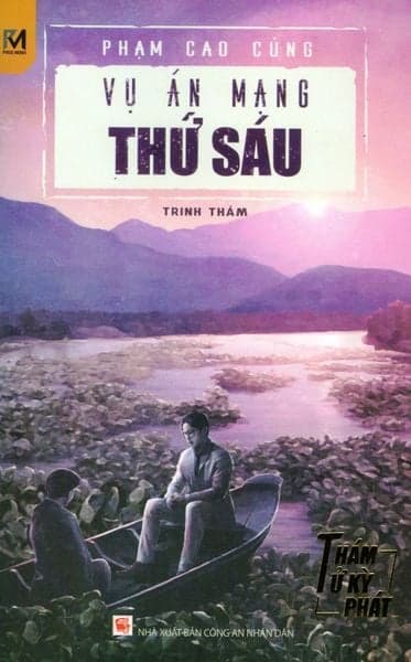 Vụ Án Mạng Thứ Sáu - Phạm Cao Củng