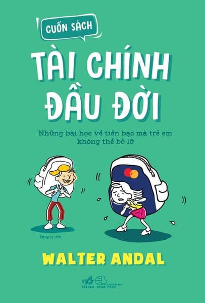 Cuốn Sách Tài Chính Đầu Đời - Chì