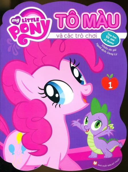 My Little Pony - Tô Màu Và Các Trò Chơi (Tập 1) - Tái Bản 2019 - Nhiều tác giả