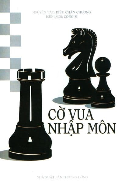 Cờ Vua Nhập Môn - Nhà sách Hoa Sen