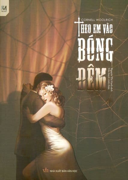 Theo Em Vào Bóng Đêm - Cornell Woolrich