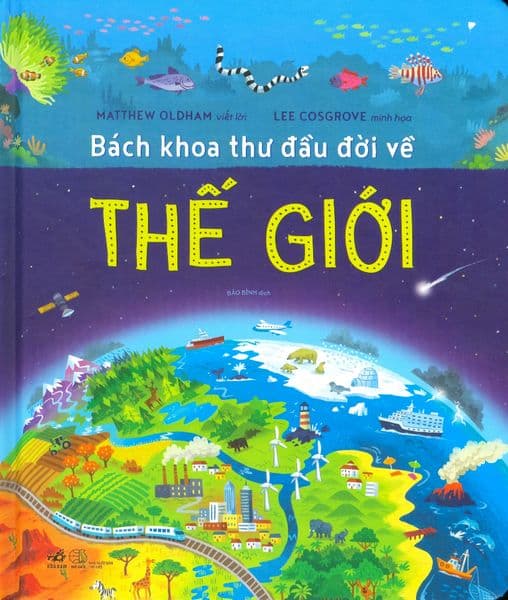 Bách Khoa Thư Đầu Đời Về Thế Giới - Lee Cosgrove