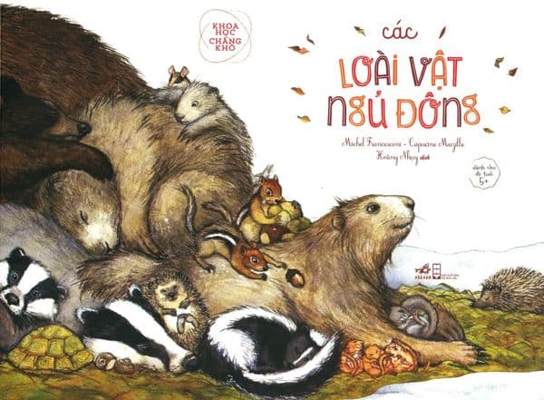 Khoa Học Chẳng Khó - Các Loài Vật Ngủ Đông