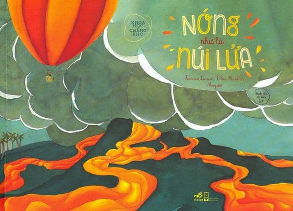 Khoa Học Chẳng Khó - Nóng Như Là Núi Lửa - Céline Manillier