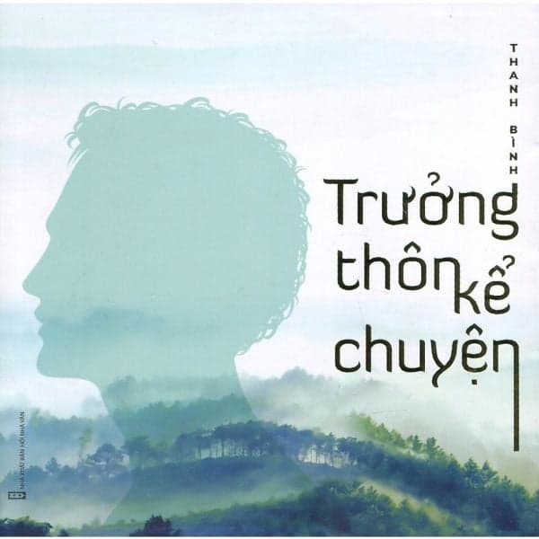 Trưởng Thôn Kể Chuyện - Chuyện