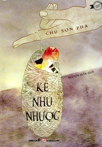 Kẻ Nhu Nhược - Chu Sơn Pha