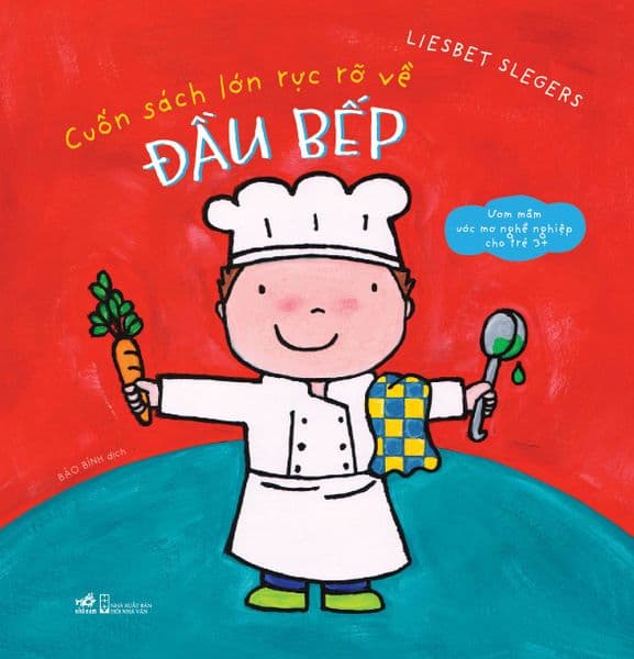 Cuốn Sách Lớn Rực Rỡ Về Đầu Bếp - Nhã Nam