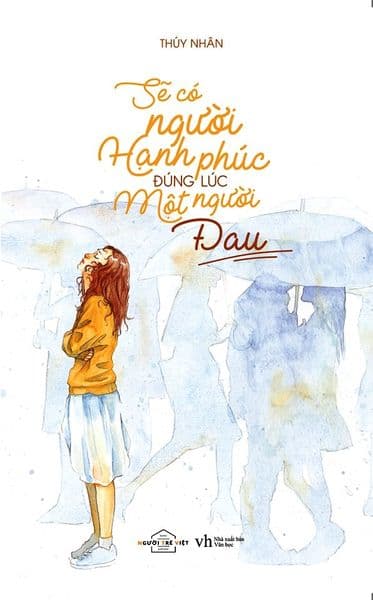 Sẽ Có Người Hạnh Phúc Đúng Lúc Một Người Đau - Thúy Nhân