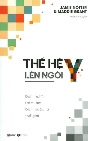 Thế Hệ Y Lên Ngôi - Maddie Grant