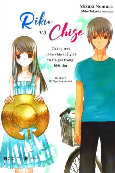 Riku Và Chise - Chàng Trai Phân Chia Thế Giới Và Cô Gái Trong Biệt Thự - Phan Thái