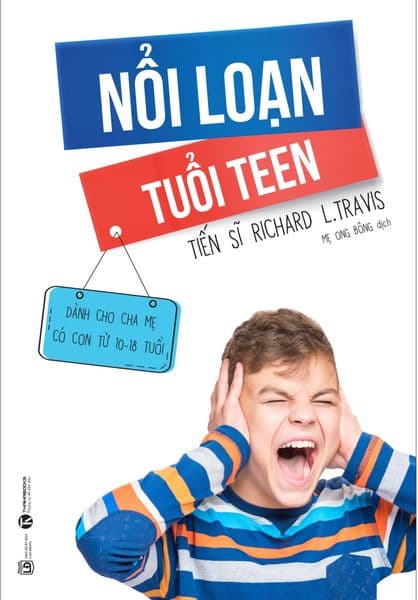 Nổi Loạn Tuổi Teen - Richard L.Travis