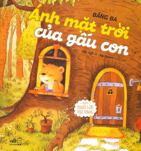 Những Người Bạn Ngộ Nghĩnh - Ánh Mặt Trời Của Gấu Con - Nhã Nam
