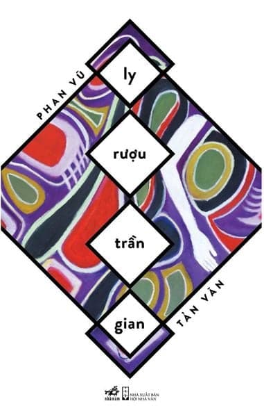 Ly Rượu Trần Gian - Phan Vũ