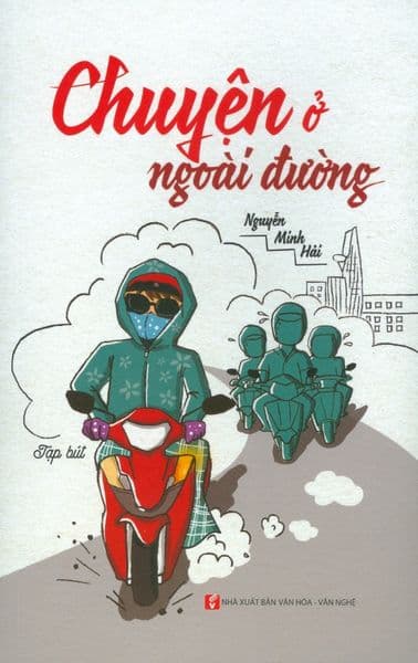 Chuyện Ở Ngoài Đường - Nguyễn Minh Hải