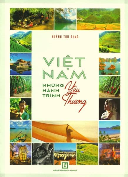 Việt Nam - Những Hành Trình Yêu Thương - Huỳnh Thu Dung