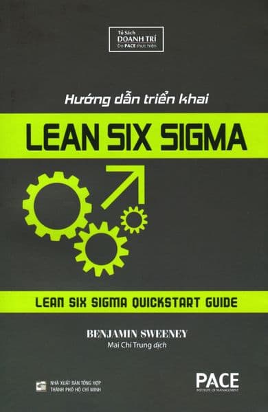 Hướng Dẫn Triển Khai Lean Six Sigma - Benjamin Sweeney