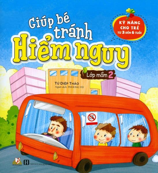 Giúp Bé Tránh Hiểm Nguy - Lớp Mầm 2 - Tứ Diệp Thảo