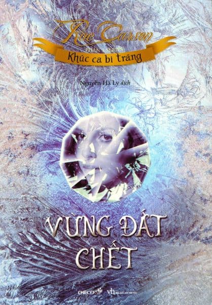Vùng Đất Chết (Phần 3 Series Khúc Ca Bi Tráng) - Rae Carson
