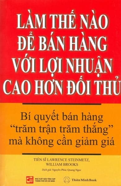 Làm Thế Nào Để Bán Hàng Với Lợi Nhuận Cao Hơn Đối Thủ - Nhuận Hà