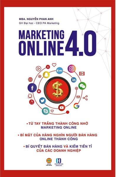 Marketing Online 4.0 - Nguyễn Phan Anh