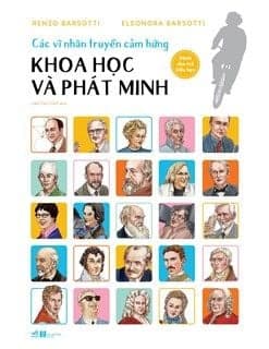 Các Vĩ Nhân Truyền Cảm Hứng - Khoa Học Và Phát Minh - Renzo Barsotti