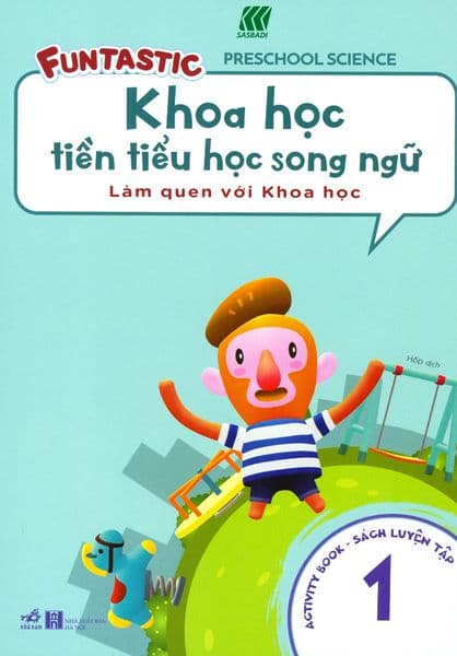 Khoa Học Tiền Tiểu Học Song Ngữ - Sách Luyện Tập 1 - Nhã Nam