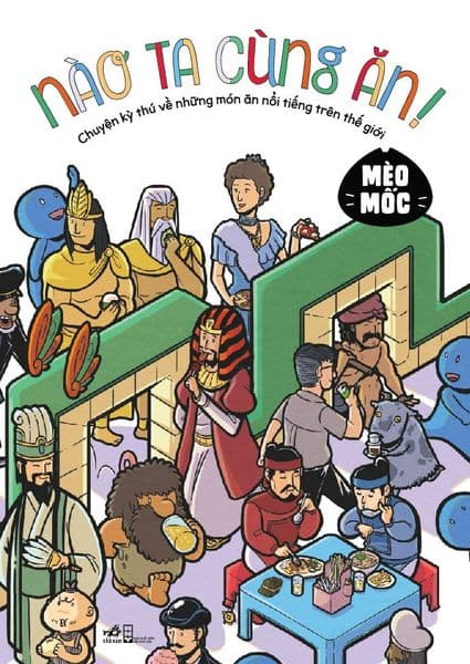 Mèo Mốc - Nào Ta Cùng Ăn! - An Nam