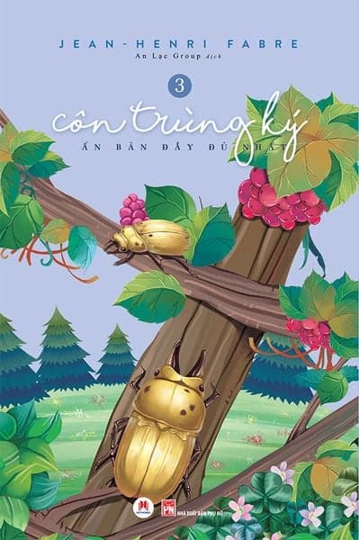 Côn Trùng Ký - Tập 3 - Jean-Henri Fabre