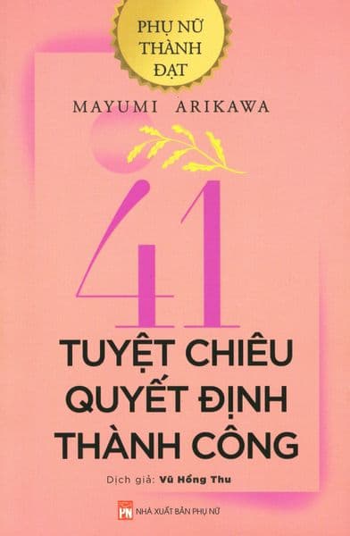 41 Tuyệt Chiêu Quyết Định Thành Công - Chizu Saeki
