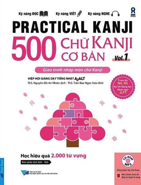 500 Chữ Kanji Cơ Bản - Vol.1 (Kèm 1 CD) - Hiệp hội giảng dạy tiếng Nhật AJALT