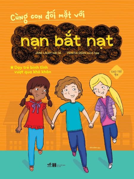 Cùng Con Đối Mặt Với Nạn Bắt Nạt - Nhã Nam