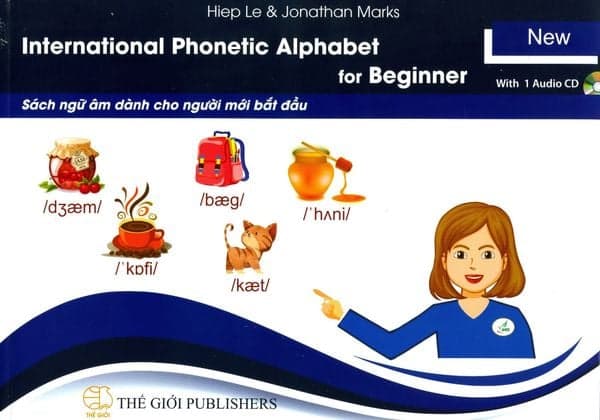 Sách Ngữ Âm Dành Cho Người Mới Bắt Đầu (Kèm 1 CD) - Jonathan Marks