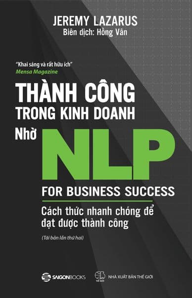 Thành Công Trong Kinh Doanh Nhờ NLP - Saigon Books